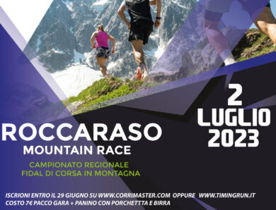 02.07.2023 – Roccaraso MOUNTAIN RACE – Campionato Regionale FIDAL di Corsa in Montagna